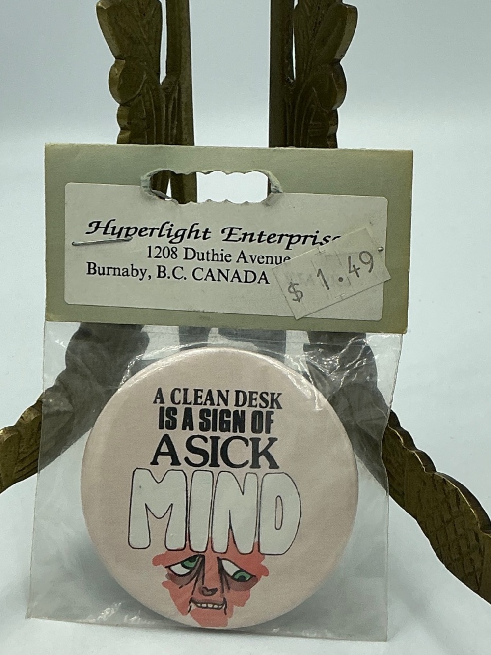 Vintage Pin Button A Clean Desk Is A Sign Of A Sick Mind Slogan Hyperlight